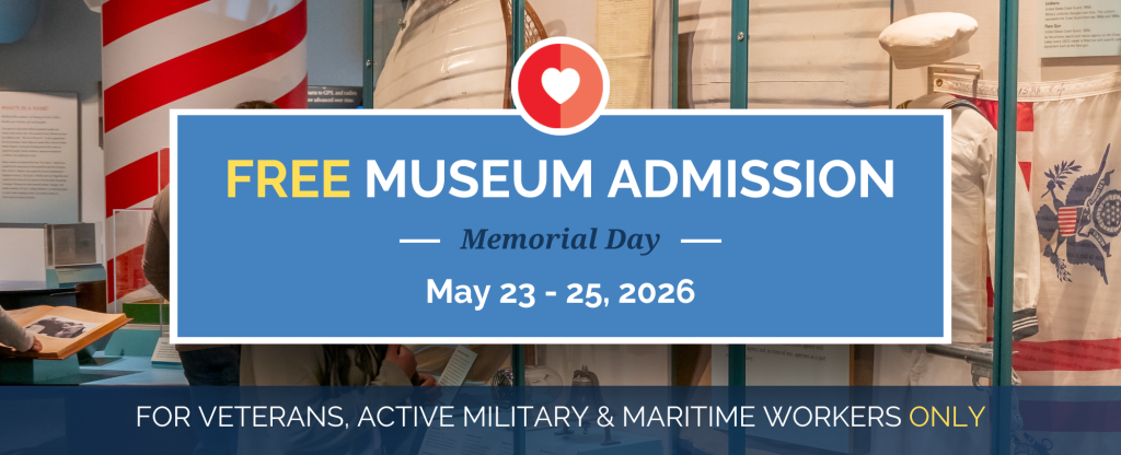 Memorial Day Weekend: Free Admission for Veterans, Active Military & Maritime Workers