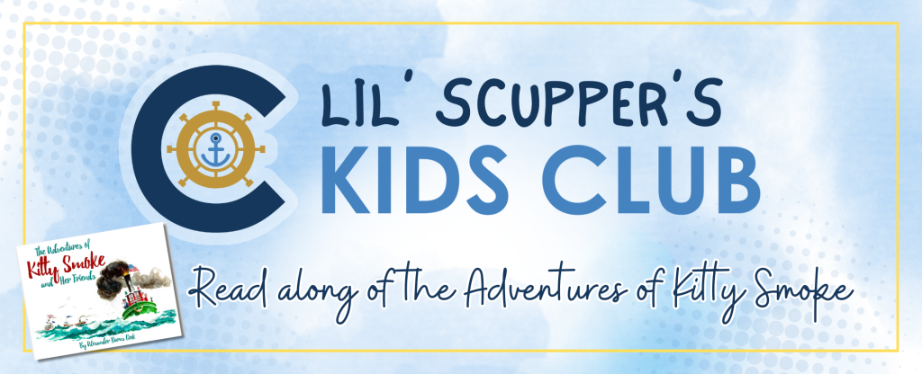 Lil Scupper’s Kids Club: The Adventures of Kitty Smoke